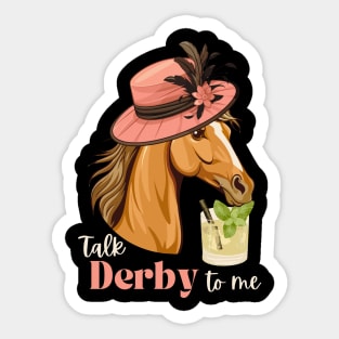 Talk Derby to Me Sticker